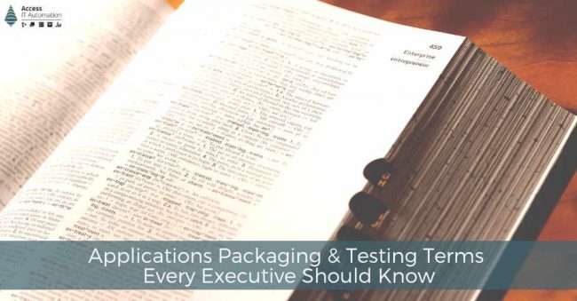 ImportantApplicationsPackagingTestingTermsExplained_opt